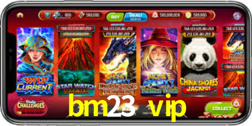 APP oficial da bm23 vip para mobile